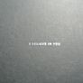 I Believe In You - Mark Clare (limited Edition) Image 2