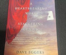 A Heartbreaking Work of Staggering Genius (Dave Eggers)