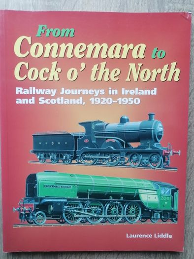 From Connemara to Cock o, the North        Irish railways