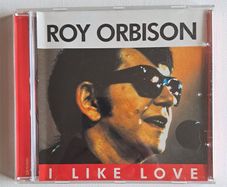 Roy Orbison - I Like Love CD