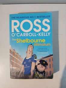 The Shelbourne Ultimatum by Ross O'Carroll Kelly