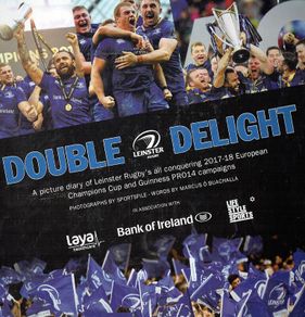Double Delight: A Picture Diary of Leinster Rugby