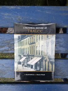 A pictorial history of Tralee by Russell McMoran and Maurice O'Keeffe
