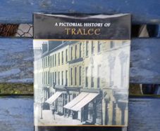 A pictorial history of Tralee by Russell McMoran and Maurice O'Keeffe