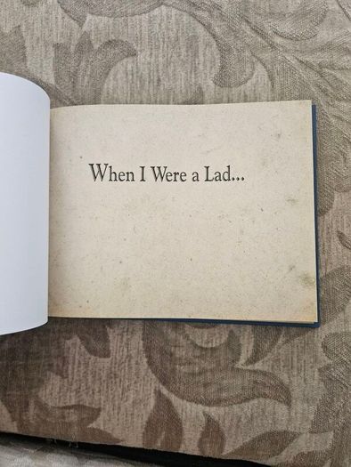 When I Were A Lad.  Snapshots From A Time That Health And Safety Forgot. By Andrew Davies. First Edition Hardback In Good Condition.  See Photos For Same.