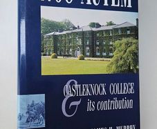 Nos Autem - Castleknock College History Book - Irish Schools History Book