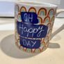 Oh Happy Day Mug Image 3