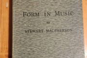 Form In Music. By Stewart Macpherson. With Special  Reference To The Designes Of Instrumental Music. Hardback In Good Condition.