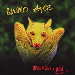 Guano Apes - Proud Like A God