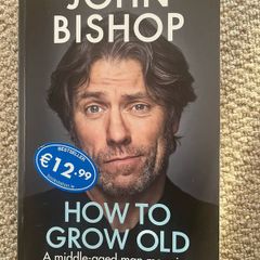 John Bishop - How to grow old