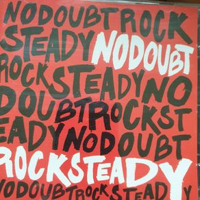No Doubt - Rock Steady.