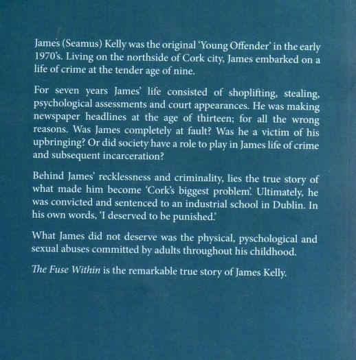"The Fuse Within" - The Remarkable true Story of James Kelly