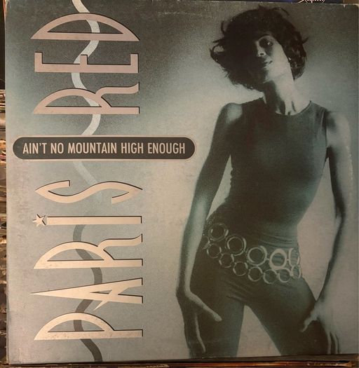 Paris Red Aint No Mountain High Enough 1992 Dance Pool 12inch Vinyl