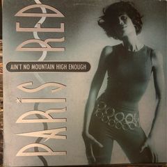 Paris Red Aint No Mountain High Enough 1992 Dance Pool 12inch Vinyl