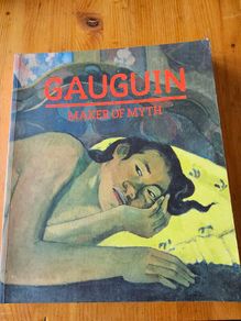 Gauguin. Maker Of Myth. Large Volume Paperback In Good Condition.  See Photos For Same.