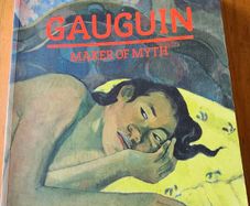 Gauguin. Maker Of Myth. Large Volume Paperback In Good Condition.  See Photos For Same.