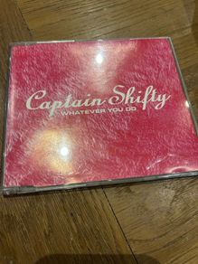 Captain Shifty - Whatever You Do