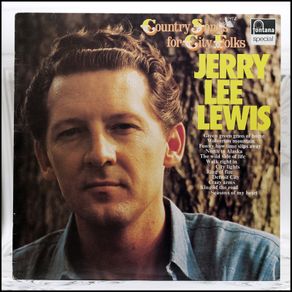 Jerry Lee lewis - Country Songs for City Folks Viny Album