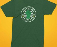 We Shall Not Be Moved Glasgow Celtic FC. T-Shirts (Small to 5XL)