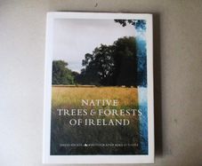 Native Trees And Forests Of Ireland