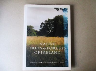 Native Trees And Forests Of Ireland
