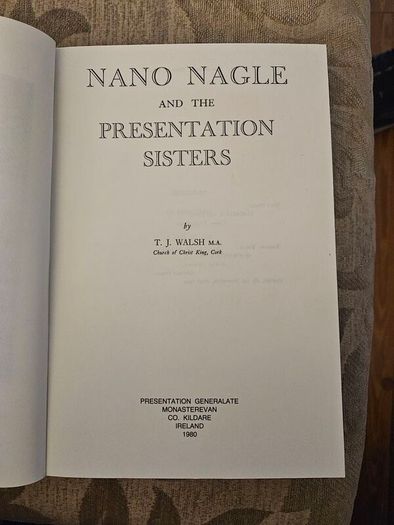 Nano Nagle And The Presentation Sisters. By T.j. Walsh. Paperback In Good Condition.  See Photos For Same.