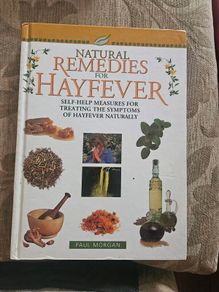 Natural Remedies For Hayfever.  By Paul Morgan. First Edition Large Volume Hardback In Good Condition. See Photos For Same.