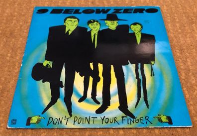 Nine Below Zero - Don't Point Your Finger (1981)
