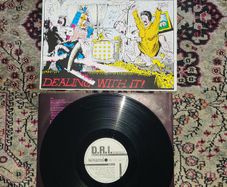 D.R.I. :Dealing With It  LP first Europe pressing