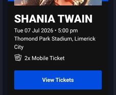 2 x Shania Twain standing general admission tickets