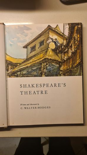 Shakespear's Theatre By C Walter HODGES.VINTAGE FIRST EDITION. Large Volume Book With Dustjacket In Very Good Condition.