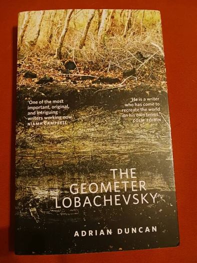 Adrian Duncan / The Geometer Lobachevsky /2022