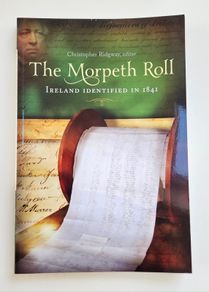 The Morpeth Roll Ireland Identified in 1841 - Irish History Book