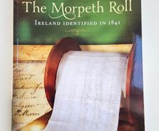 The Morpeth Roll Ireland Identified in 1841 - Irish History Book