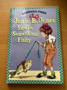 Smells Something Fishy by Junie B. Jones