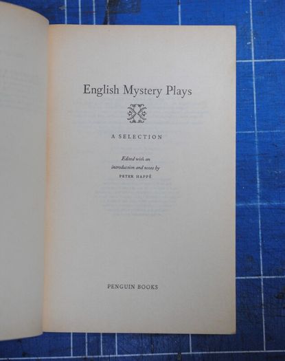 'English Mystery Plays', edited by Peter Happe