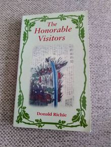 The Honourable Visitors by Donal Ritchie 2001 travel guide to Japan in very good condition FREE STANDARD POSTAGE INCLUDED