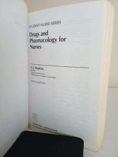 Drugs and Pharmacology for Nurses (Student Nurse Series) by S. J. Hopkins (RB477)