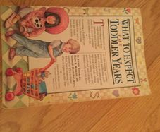 Book.....What to Expect, The Toddler Years