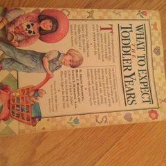 Book.....What to Expect, The Toddler Years
