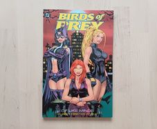 Birds of Prey - Of Like Minds DC Comics Graphic Novel 2004