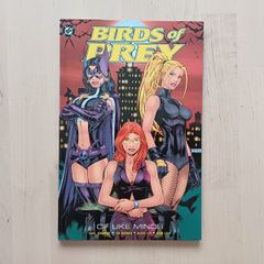 Birds of Prey - Of Like Minds DC Comics Graphic Novel 2004