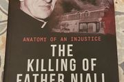 The Killing Of Father Niall Molloy: Anatomy Of An Injustice by Maresa Fagan &amp; Sharon Lawless