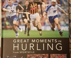 Great Moments In Hurling