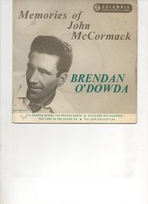 Brendan Odowda Memories Of John Mccormack E.p.  Irish Pressing Picture Sleeve 45