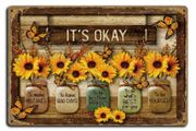 Its OK to be Yourself : Metal  Sign