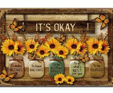 Its OK to be Yourself : Metal  Sign