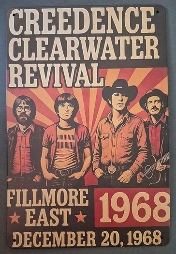 Vintage Style  Metal Sign. Creedence clearwater revival concert advertisement.