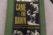 EC Comics Library - Came the Dawn and Other Stories Illustrated by Wallace Wood (Fantagraphics)