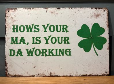 Irish Quote Tin Metal Sign